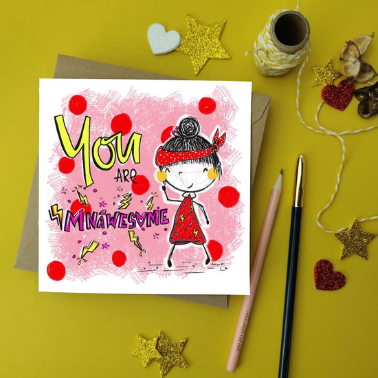 You are Mnáwesome Greeting Card
